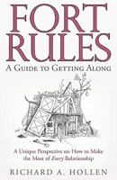 Fort Rules: A Guide to Getting Along 1440126607 Book Cover