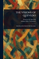 The Visions of Quevedo 1023262371 Book Cover
