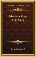 Selections from Ruysbroek 1162908831 Book Cover