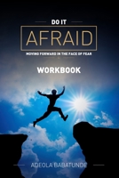 Do It Afraid (Workbook) 1326033042 Book Cover