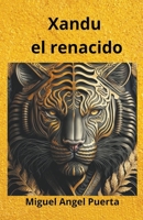 Xandu el renacido B0C9WHBCGT Book Cover