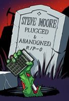 Plugged & Abandoned 1736024329 Book Cover