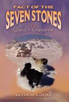 The Pact of the Stone: The Quest of Cheyenne 1457506211 Book Cover