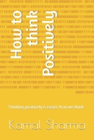 How to think Positively B0CLXBRMZ8 Book Cover