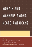 Morals and Manners Among Negro Americans 1377173682 Book Cover