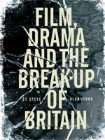 Film, Drama and the Break Up of Britain 1841501506 Book Cover