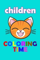 children coloring time: Fun coloring book for your children B088Y42FRJ Book Cover