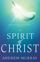 The Spirit of Christ 1948680149 Book Cover