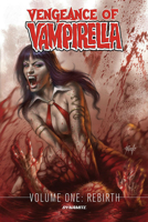 Vengeance of Vampirella Volume 1: Rebirth 1524115215 Book Cover