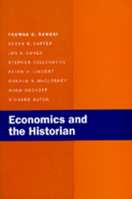 Economics and the Historian 0520072693 Book Cover