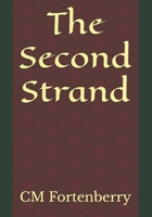 The Second Strand B0H9BY4FBV Book Cover