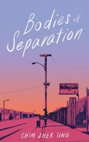 Bodies of Separation 1952869749 Book Cover