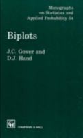 Biplots (Monographs on Statistics and Applied Probability) 0412716305 Book Cover