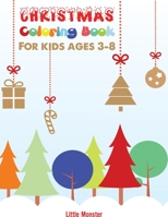 Christmas colouring books: For kids & toddlers - activity books for preschooler - coloring book for Boys, Girls, Fun, ... book for kids ages 2-4 4-8| Christmas edition| Christmas gift 167209660X Book Cover
