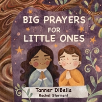 Big Prayers for Little Ones B0G3CZCLFS Book Cover