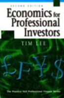 Economics for Professional Investors (2nd Edition) 0137929129 Book Cover
