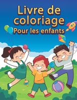 Livre De coloriage Pour Les Enfants: 50 Pages de coloriage. Cahier de coloriage pour les enfants, Fille & Garçon I À partir de 3 ans. B08Y4MZT5S Book Cover