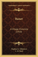 Basset: A Village Chronicle... 1164584820 Book Cover