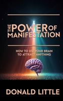 The Power of Manifestation B0DQ8DXPWM Book Cover