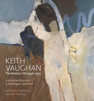 Keith Vaughan: The Mature Oils 1946-1977 1908326174 Book Cover