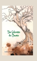 Das Geheimnis des Baumes 1794847278 Book Cover