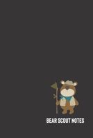 bear scout notes: small lined Scout Camp Notebook / Travel Journal to write in (6'' x 9'') 120 pages 1674249381 Book Cover
