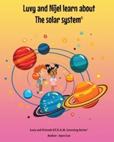 Luvy and Nijel learn about the solar system B0FPJBYHYB Book Cover