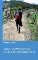 Unterwegs in Bhutan 3746947529 Book Cover