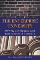 The Enterprise University: Power, Governance and Reinvention in Australia 052179448X Book Cover