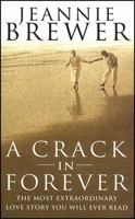 A Crack in Forever. 0553409735 Book Cover