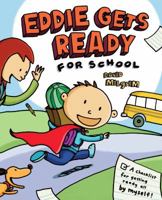 Eddie Gets Ready for School 0545273293 Book Cover