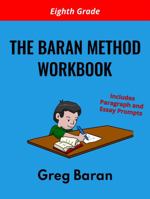 The Baran Method Workbook : Eighth Grade 1953538061 Book Cover