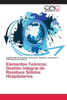 Elementos Teoricos: Gestion Integral de Residuos Solidos Hospitalarios 3659069612 Book Cover