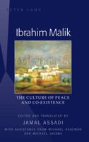 Ibrahim Mālik; The Culture of Peace and Co-Existence - Translated by Jamal Assadi, with Assistance from Michael Hegeman and Michael Jacobs 1433131412 Book Cover