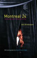 Montreal 24: Twenty-four Hours in the Life of a City 1550652443 Book Cover
