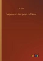 Napoleon´s Campaign in Russia 3732668509 Book Cover