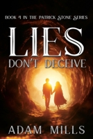 Lies Don't Deceive (The Patrick Stone Series) B0DF5NZ235 Book Cover