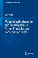 Magnetohydrodynamics and Fluid Dynamics: Action Principles and Conservation Laws 3319725106 Book Cover