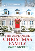 Her Unplanned Christmas Family: An Uplifting Inspirational Romance 1335931562 Book Cover