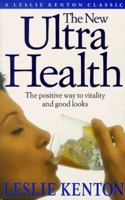 Ultrahealth: The Positive Way to Vitality and Good Looks 0099566605 Book Cover