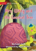 Mrs. Witty and the Coconut Tree 1922918938 Book Cover