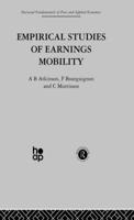 Empirical Studies of Earnings Mobility (Fundamentals of Pure and Applied Economics) 0415274583 Book Cover