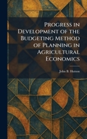 Progress in Development of the Budgeting Method of Planning in Agricultural Economics 1025926587 Book Cover