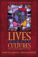 Lives Across Cultures: Cross-Cultural Human Development 0205191827 Book Cover