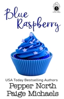 Blue Raspberry B09V7VDPZH Book Cover