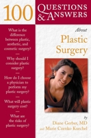 100 Q&A About Plastic Surgery B005WPBWNM Book Cover