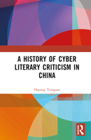 A History of Cyber Literary Criticism in China 1032549998 Book Cover