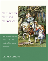 Thinking Things Through: An Introduction to Philosophical Issues and Achievements 026207141X Book Cover