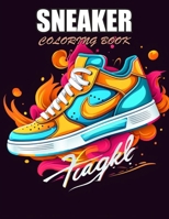 Sneaker Coloring Book: Stress Relief, Relaxation, and Creativity Coloring Pages for All Fans B0CWDX65VX Book Cover