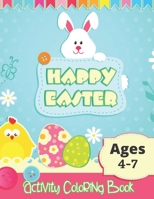 HAPPY EASTER Activity Coloring Book: A Collection of Fun and Easy Happy Easter Eggs Coloring Pages for Kids | Makes a perfect gift for Easter - Toddlers & Preschool B08YRZZK1G Book Cover